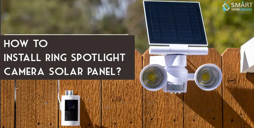 install ring spotlight cam solar panel