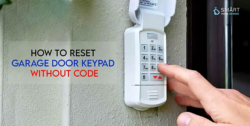 Reset Garage Door Keypad Without Code, How To Reset The Code On Garage Door