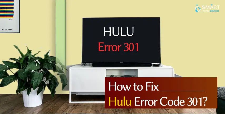 How to Fix Hulu Error Code 301?