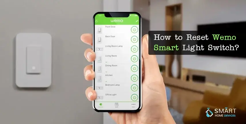 How to Reset Wemo Smart Light Switch?