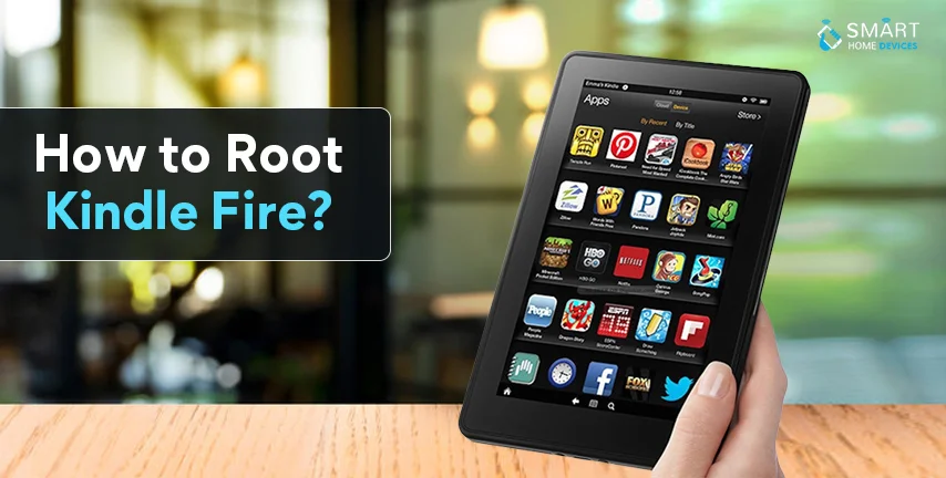 How to Root Kindle Fire?